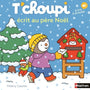 T’choupi écrit au Père Noël livre 2 ans