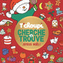 T’choupi Cherche et Trouve Noël – Dès 2 ans - Livre