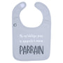 Bavoir “Ne m’oblige pas à appeler mon parrain” gris clair, 100% coton doux et pratique. Cadeau rigolo et tendre pour bébé signé Petit Coeur Salé.