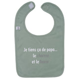 Bavoir “Je tiens ça de papa” vert de gris BB & CO