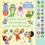 Mon recueil de comptines pour jeux de doigts – Livre sonore bébé dès 1 an - Livre