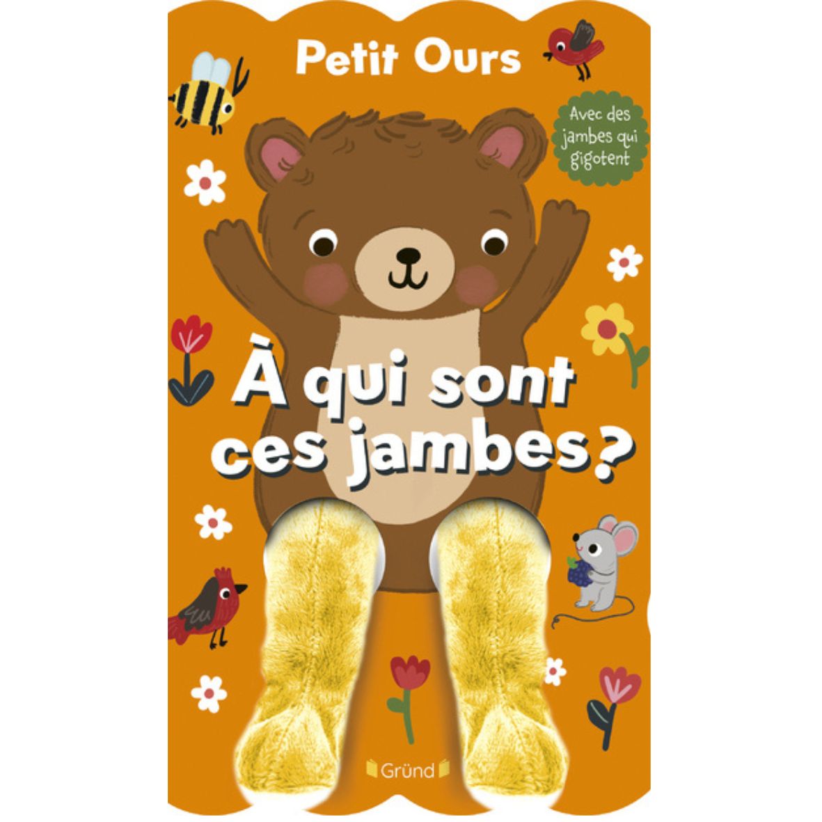 Livre animé bébé – Petit Ours : À qui sont ces jambes ?
